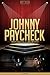 Johnny Paycheck Unauthorized & Uncensored (All Ages Deluxe Edition with Videos)
