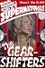 The Gear-Shifters (Sexy Sup...