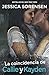 La coincidencia de Callie y Kayden by Jessica Sorensen