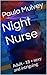 Night Nurse: Adult - 18 + sexy and intriguing - Erotica