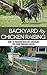 Backyard Chicken Raising 101: How to Produce Healthy Chickens for Your Organic Needs (backyard chicken, backyard chicken coop, backyard chicken for beginners, ... homesteading, raising chickens Book 1)