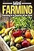 Mini Farming: Farming in a ...