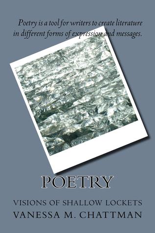 Visions of Shallow Lockets (Poetry, #10).