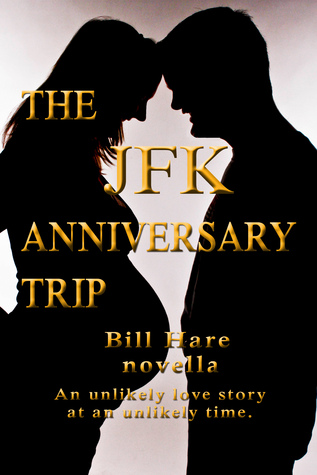 The JFK Anniversary Trip