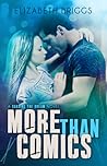 More Than Comics by Elizabeth Briggs
