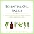 Essential Oil Basics: A Simple Guide to Greater Health with Essential Oils (Winner of a North American Book Award for Health & Wellness)