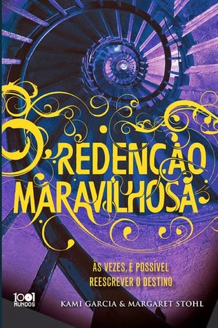 Redenção Maravilhosa (Caster Chronicles, #4)