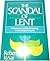 The scandal of Lent: Themes...