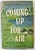 Coming Up for Air