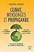 Climat, mensonge et propagande (French Edition)
