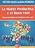 La Matriz Productiva Y El Buen Vivir, Macro Estrategias Del Gobierno 2007-2017