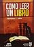 Como leer un libro
