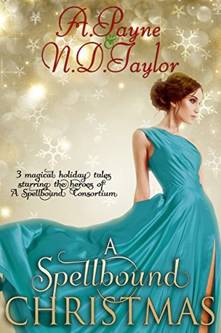 A Spellbound Christmas (A Spellbound Consortium)