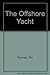 The Offshore Yacht by Tim Thornton