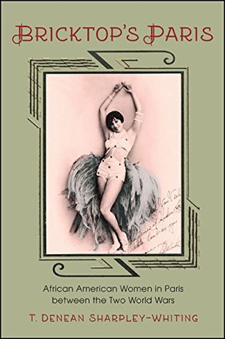 Bricktop's Paris: African American Women in Paris between the Two World Wars (Kindle Edition)