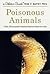 Poisonous Animals: A Fully Illustrated, Authoritative and Easy-to-Use Guide (A Golden Guide from St. Martin's Press)