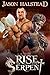 Rise Of The Serpent (Serpent's War, #2)