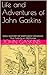 Life and Adventures of John Gaskins