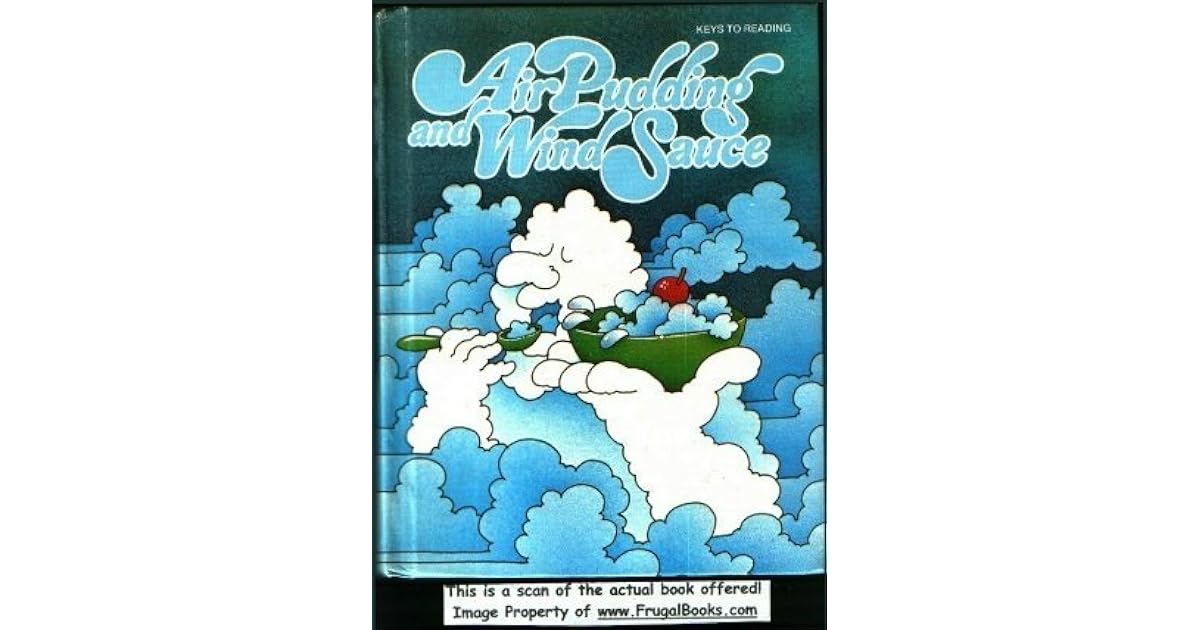 Air Pudding and Wind Sauce by Theodore Lester Harris