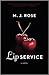 Lip Service: A Novel