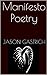 Manifesto Poetry by Jason Gastrich