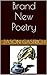 Brand New Poetry by Jason Gastrich