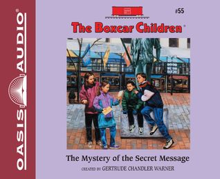The Mystery of the Secret Message (Library Edition) (Volume 55) (The Boxcar Children Mysteries)