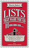 Uncle John's Lists That Make You Go Hmmm...