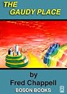 The Gaudy Place