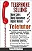 Teletutor - The Complete Telephone Selling Training Course
