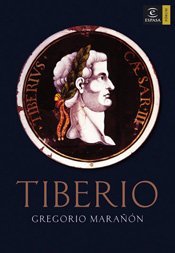 Tiberio: Historia de un resentimiento (Hardcover)