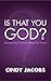 Is That You, God? by Cindy Jacobs