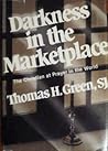 Darkness in the Marketplace by Thomas H. Green
