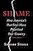 Shame: How America's Past Sins Have Polarized Our Country