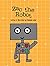 Zac the Robot: A Book About Shapes and Colors: Story and Activity Book