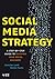 Social Media Strategy: A St...
