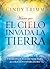 Hasta que el cielo invada la tierra: Principios poderosos para la oración intercesora