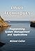 Linux Techniques: Programming, System Management and Applications (Technology Today Book 4)