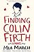 Finding Colin Firth: One Summer. Three Women. And Mr Darcy.