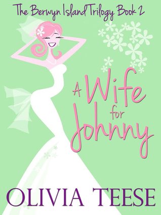A Wife for Johnny (The Berwyn Island Trilogy, #2)