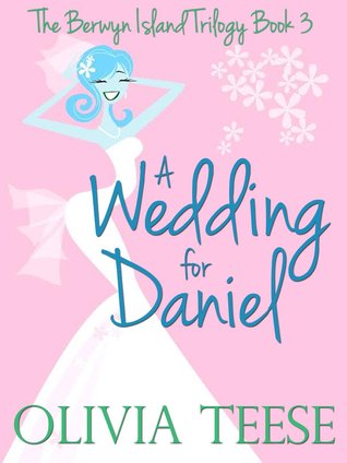 A Wedding for Daniel (The Berwyn Island Trilogy, #3)