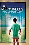 The Reengineers by Indu Muralidharan