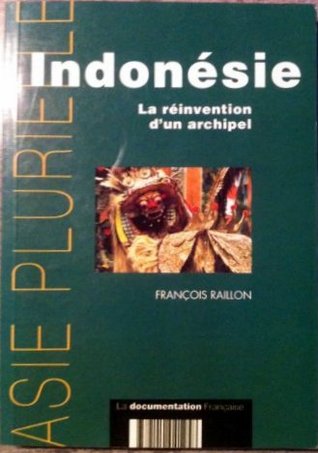 Indonésie: La rénovation d'un archipel