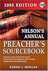 Nelson's Annual Preacher's Sourcebook 2005