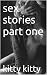 sex stories part one