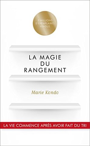 La Magie du rangement
