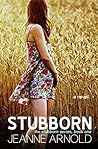 Stubborn