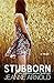 Stubborn (Stubborn #1)