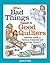 When Bad Things Happen to Good Quilters: Survival Guide for Fixing & Finishing Any Quilting Project