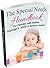 The Autism Special Needs Handbook: For Families with Autism, Asperger's, ADHD, SID and everything in between